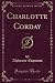Charlotte Corday, Vol. 2
