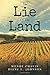 The Lie Of The Land by Wendy Chavin