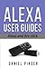 Alexa: The Ultimate User Gu...