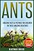 Ants: Amazing Facts & Pictu...