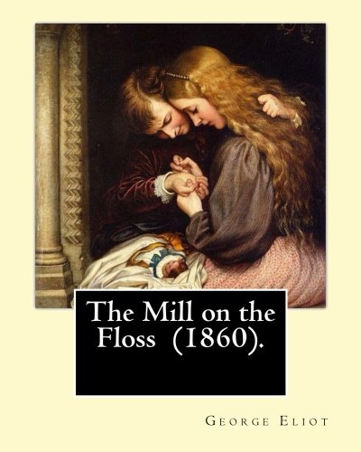 The Mill on the Floss