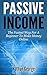 Passive Income: The Fastest...