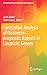 Contrastive Analysis of Discourse-pragmatic Aspects of Linguistic Genres (Yearbook of Corpus Linguistics and Pragmatics, 5)