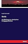 Ilerda: ein Beitrag zur römischen Kriegsgeschichte (German Edition)