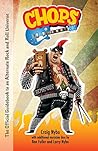 Chops: The Official Guidebook to an Alternate Rock and Roll Universe