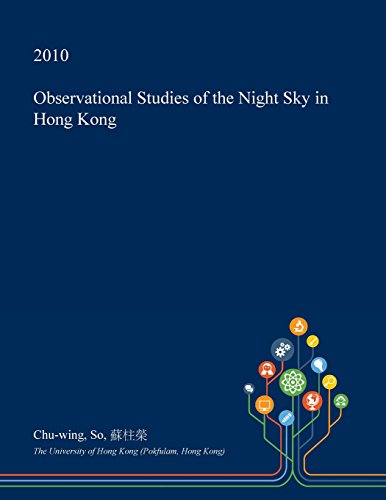 Observational Studies of the Night Sky in Hong Kong (Paperback)