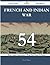 French and Indian War 54 Su...