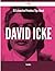 55 Exhaustive Priceless Tips about David Icke