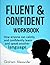 Fluent and Confident Workbo...