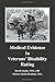 Medical Evidence in Veterans' Disability Rating. David Anaise MD JD & Sharon Anaise Benham MD: This book is intended to help Veterans better pursue ... in establishing veteran disability rating