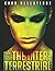 The Inter-Terrestrial by Chad Miles Descoteaux