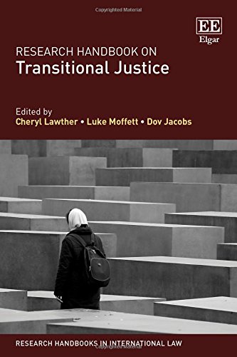 Research Handbook on Transitional Justice (Research Handbooks in International Law series)