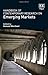 Handbook of Contemporary Research on Emerging Markets (Research Handbooks in Business and Management series)
