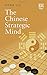 The Chinese Strategic Mind