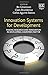 Innovation Systems for Development: Making Research and Innovation in Developing Countries Matter