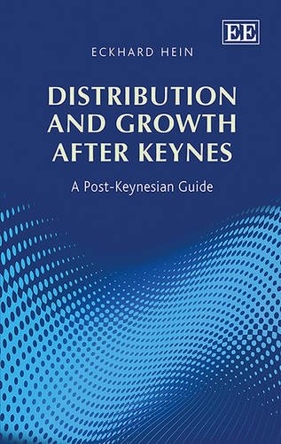 Distribution and Growth after Keynes: A Post-Keynesian Guide (Paperback)