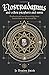 Nostradamus and Other Prophets and Seers: Prophecies and Secret Knowledge from Ancient Times to the Present Day