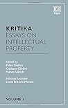 Kritika: Essays on Intellectual Property: Volume 1 Kritika: Essays on Intellectual Property: Volume 1