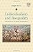Individualism and Inequalit...