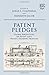 Patent Pledges: Global Perspectives on Patent Law’s Private Ordering Frontier