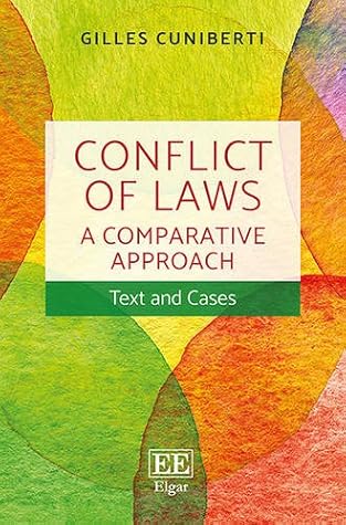 Conflict of Laws: A Comparative Approach: Text and Cases