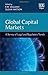 Global Capital Markets: A Survey of Legal and Regulatory Trends