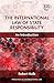 The International Law of State Responsibility: An Introduction (Principles of International Law series)