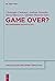 Game Over?: Reconsidering E...