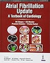 Atrial Fibrillation Update: A Textbook of Cardiology