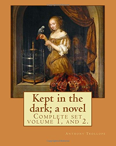 Kept in the Dark