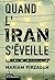 Quand l'Iran s'éveille