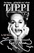 Tippi: A Memoir – The Untold Story of Alfred Hitchcock, Classic Hollywood, and a Dynasty's Enduring Legacy