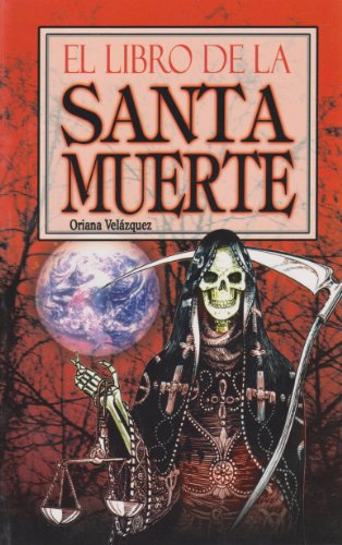 El Libro De La Santa Muerte (Paperback)