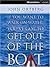 If You Want to Walk on Water, You've Got to Get Out of the Boat