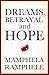 Dreams, Betrayal and Hope
