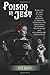 Poison in Jest: Being the S...