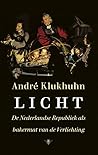 Licht; de Nederlandse Republiek als bakermat van de verlichting