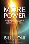 More Power: Supersizing the Working of the Holy Spirit for Life and Ministry