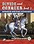 Divide and Conquer Book 2: Advanced Dressage Techniques