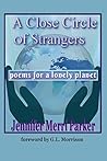 A Close Circle of Strangers: Poems for a Lonely Planet