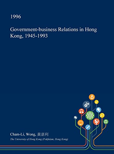 Government-business Relations in Hong Kong, 1945-1993 (Hardcover)