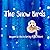 The Snow Birds