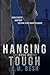 Hanging Tough (Its Hanging Tough)