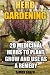 Herb Gardening: 20 Medicina...