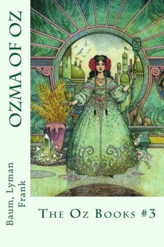 Ozma of Oz: The Oz Books #3