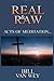 REAL & RAW: Acts of Meditat...