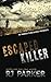 Escaped Killer: The True Story of Serial Killer Allan Legere
