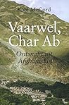 Vaarwel, Char Ab Vaarwel, Char Ab