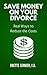 Save Money on Your Divorce