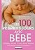 Les 100 premiers jours avec bébé